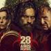 فيلم «28 Years Later» يحقق 30 مليون دولار في افتتاحية عرضه بأمريكا - لايف نيوز